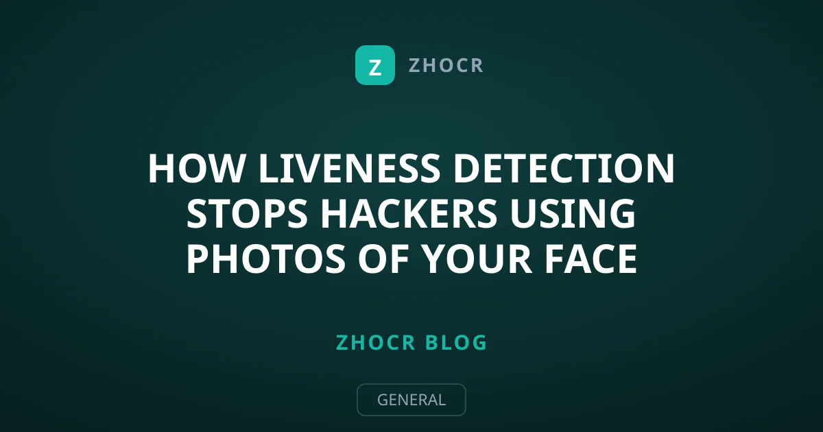 How Liveness Detection Stops Hackers Using Photos of Your Face