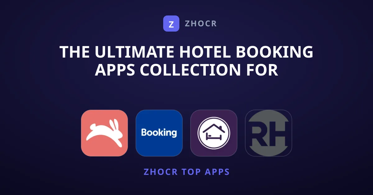 The Ultimate Hotel Booking Apps Collection for Travelers